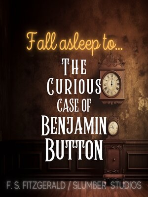 cover image of The Curious Case of Benjamin Button